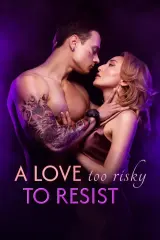 A Love Too Risk To Resist
